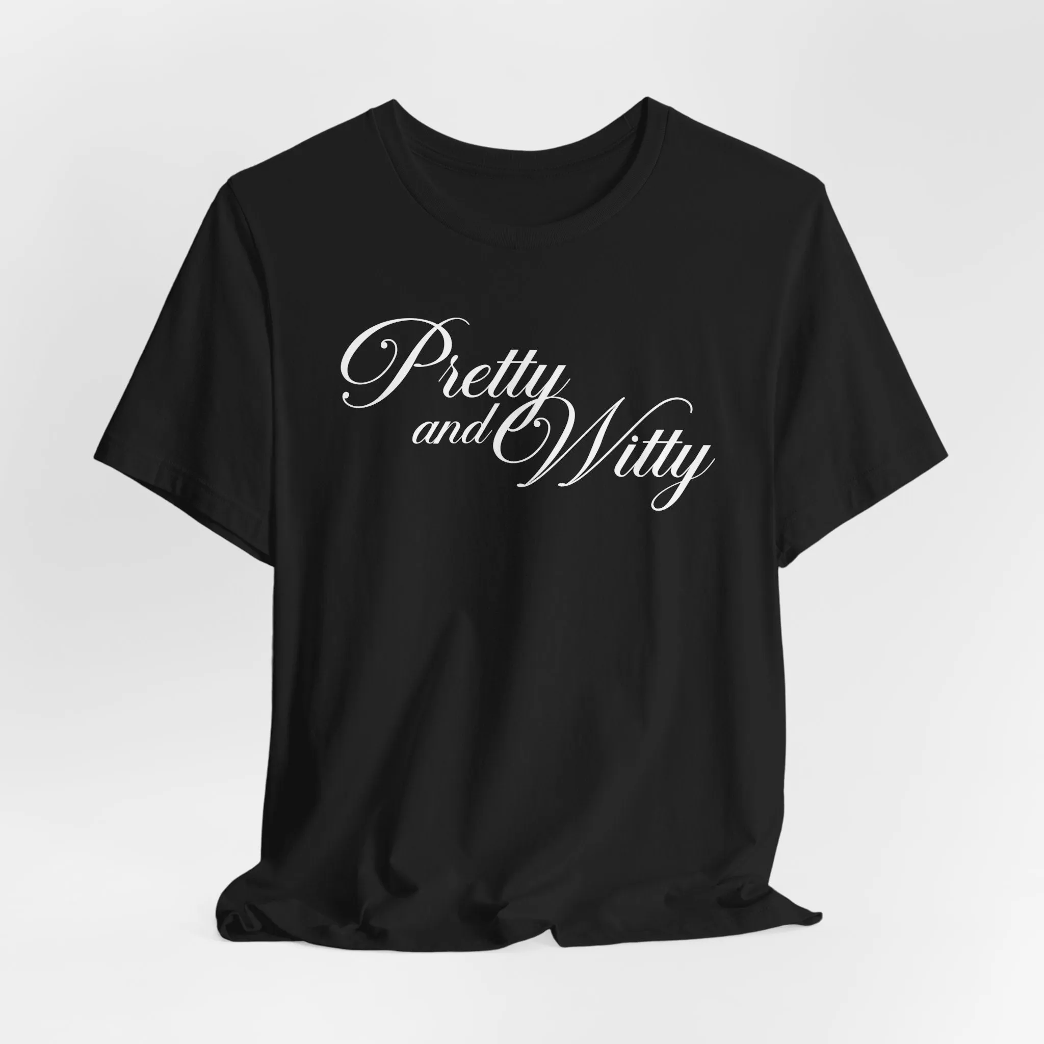 Pretty and Witty Tshirt sold by Rose Blush Studio product image thumbnail 3