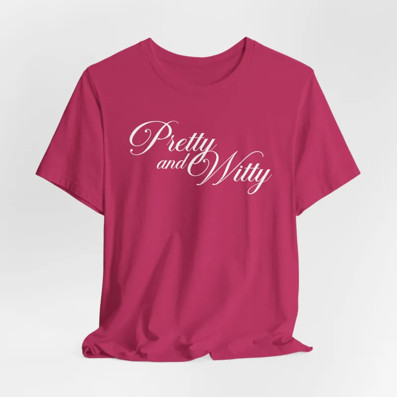 Pretty and Witty Tshirt sold by Rose Blush Studio