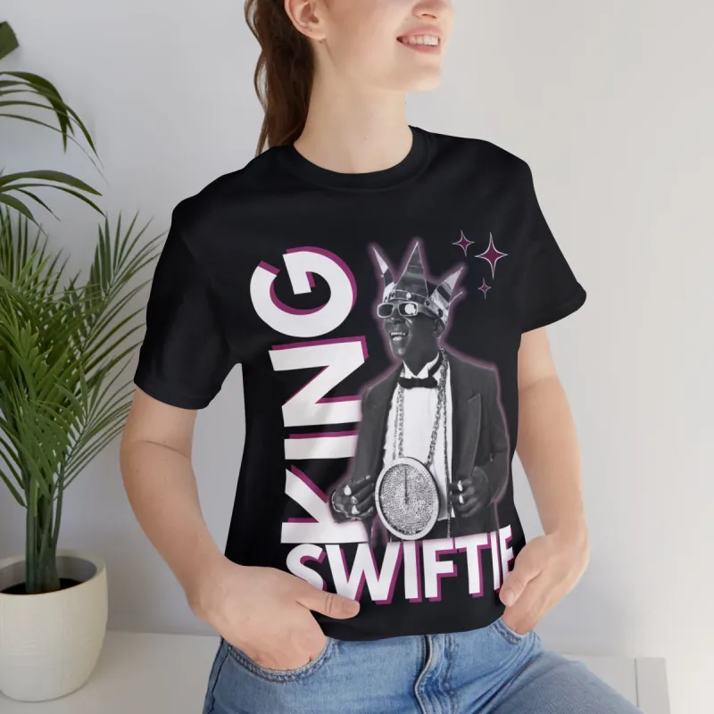 King Swiftie T-shirt made by Rose Blush Studio