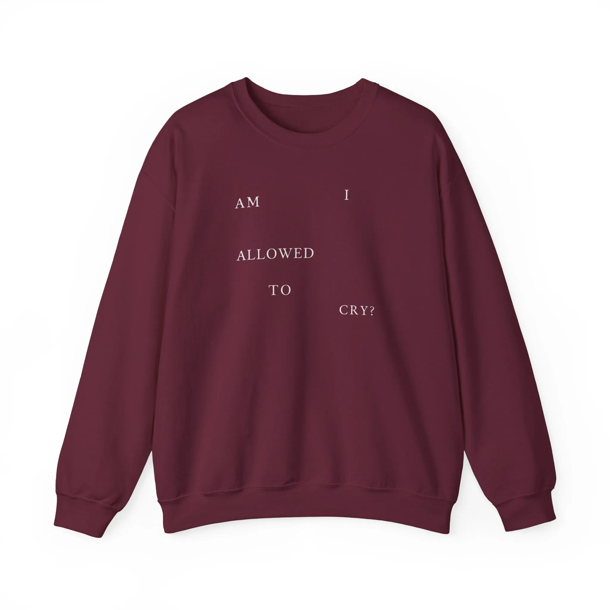 Am I Allowed to Cry? Crewneck Sweatshirt sold by Rose Blush Studio product image thumbnail 4
