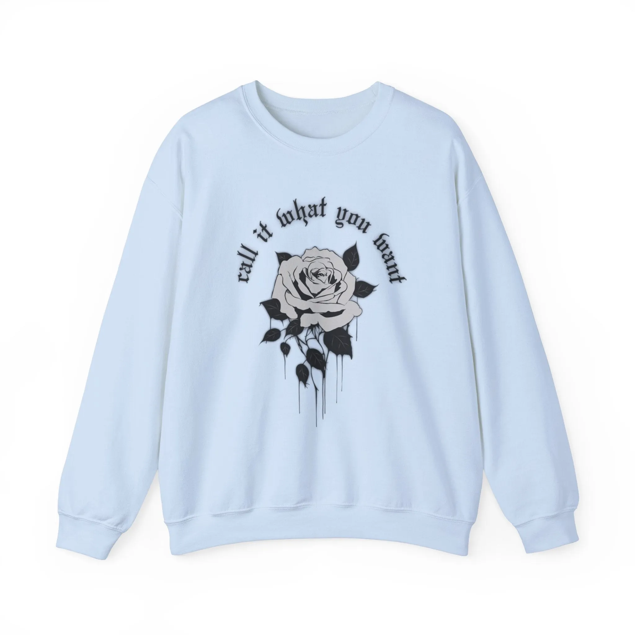 Call It What You Want Crewneck Sweatshirt sold by Rose Blush Studio product image thumbnail 3