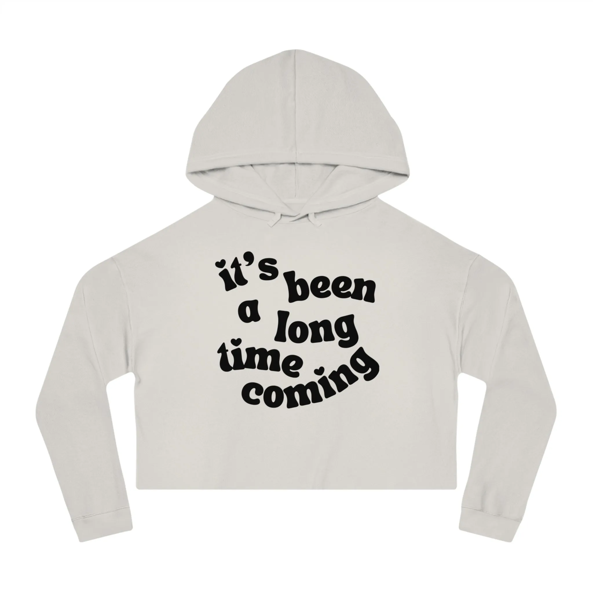 It's Been a Long Time Coming Cropped Hoodie sold by Rose Blush Studio product image thumbnail 3