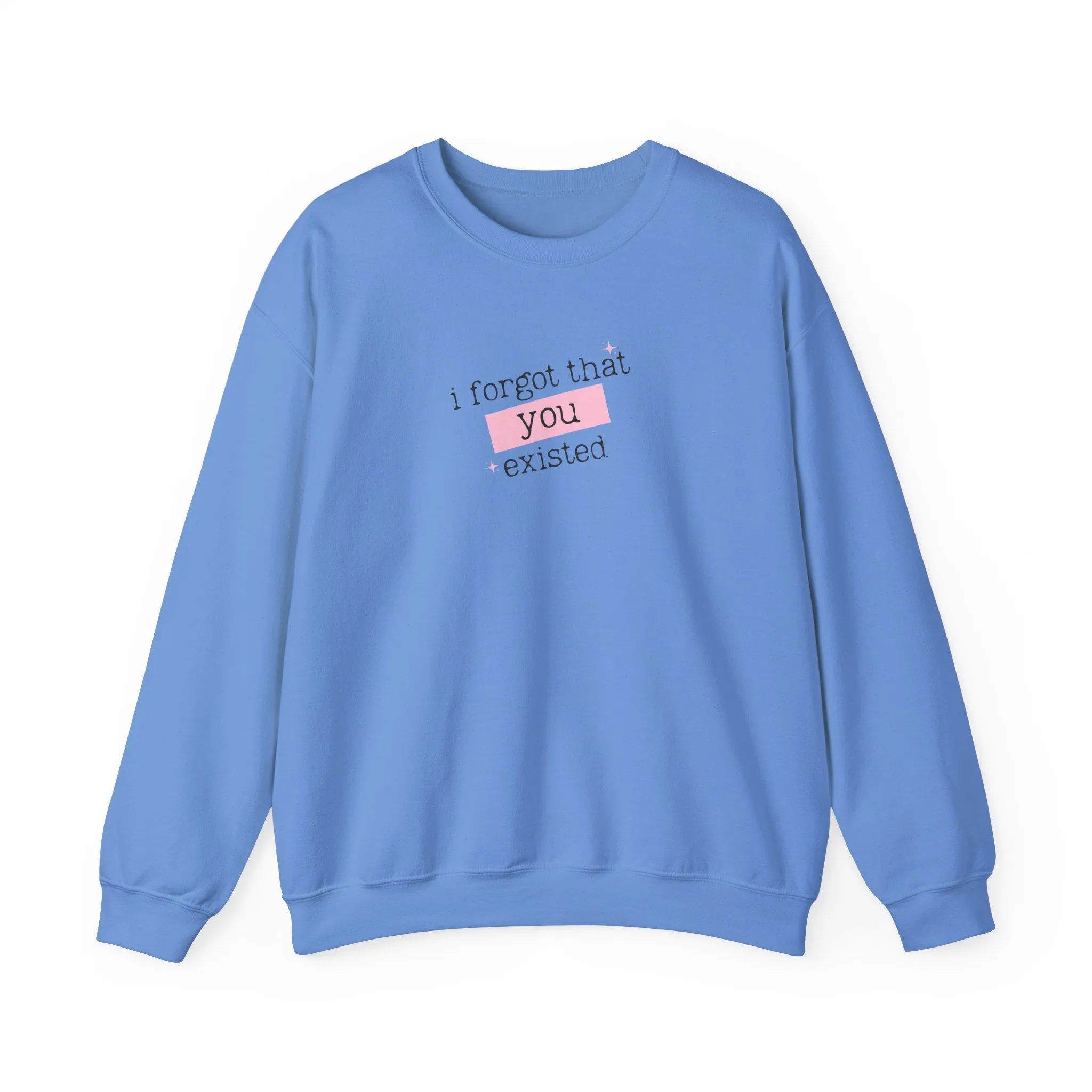 I Forgot That You Existed Crewneck Sweatshirt sold by Rose Blush Studio product image thumbnail 2