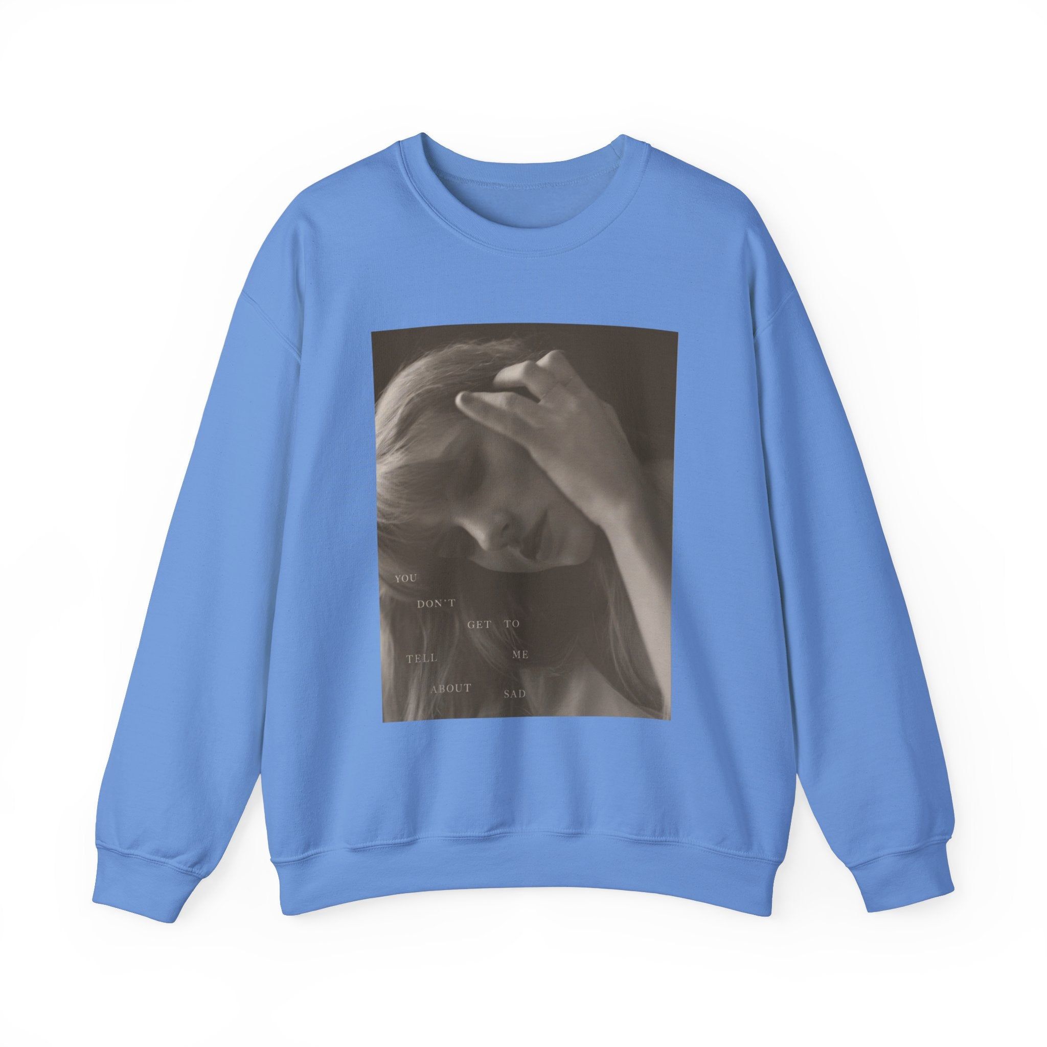 TTPD You Don't Get To Tell Me About Sad Crewneck Sweatshirt sold by Rose Blush Studio product image thumbnail 2