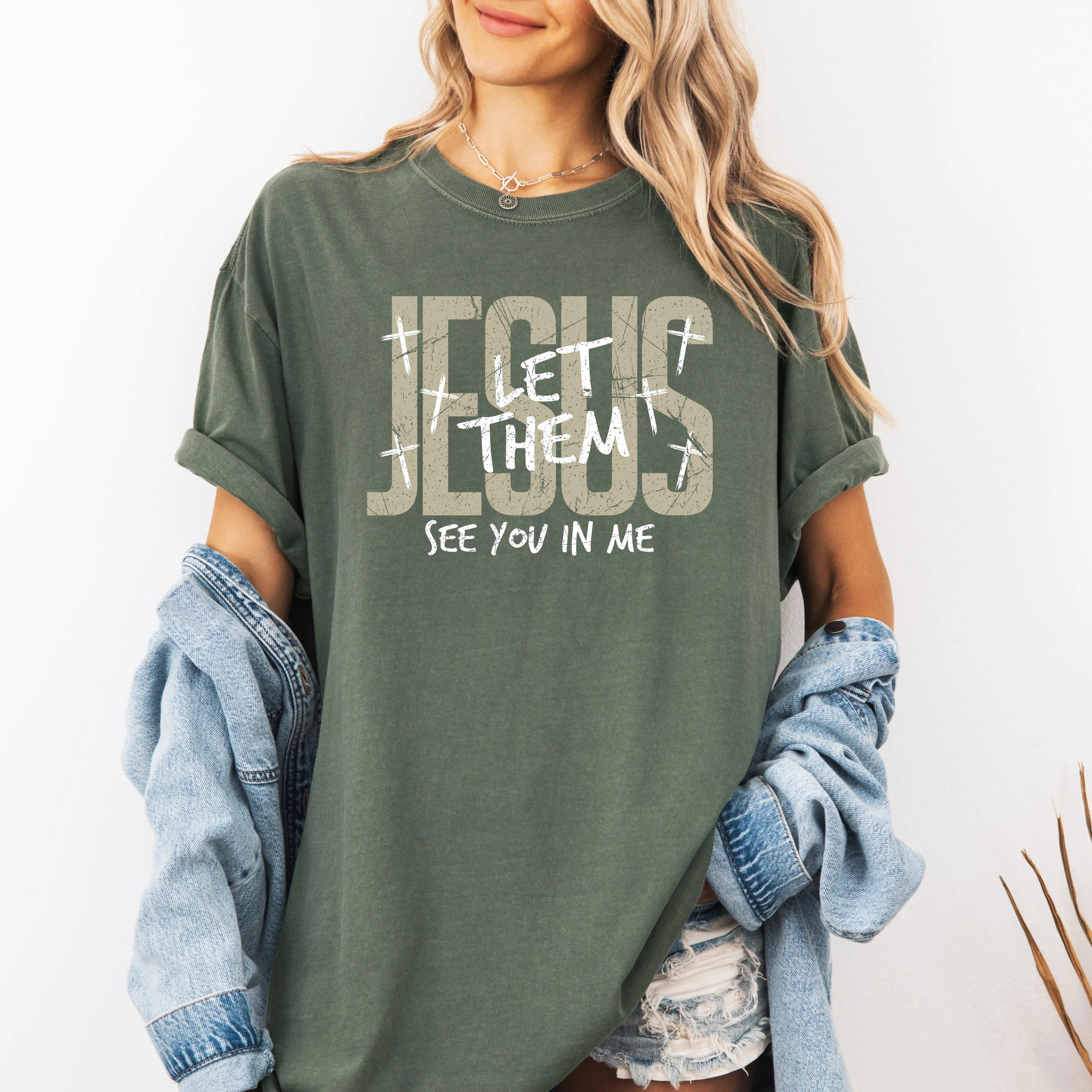 Jesus, Let Them See You In Me, Christian, Faith, Gospel, Comfort Colors T-Shirt sold by Refinery Number One