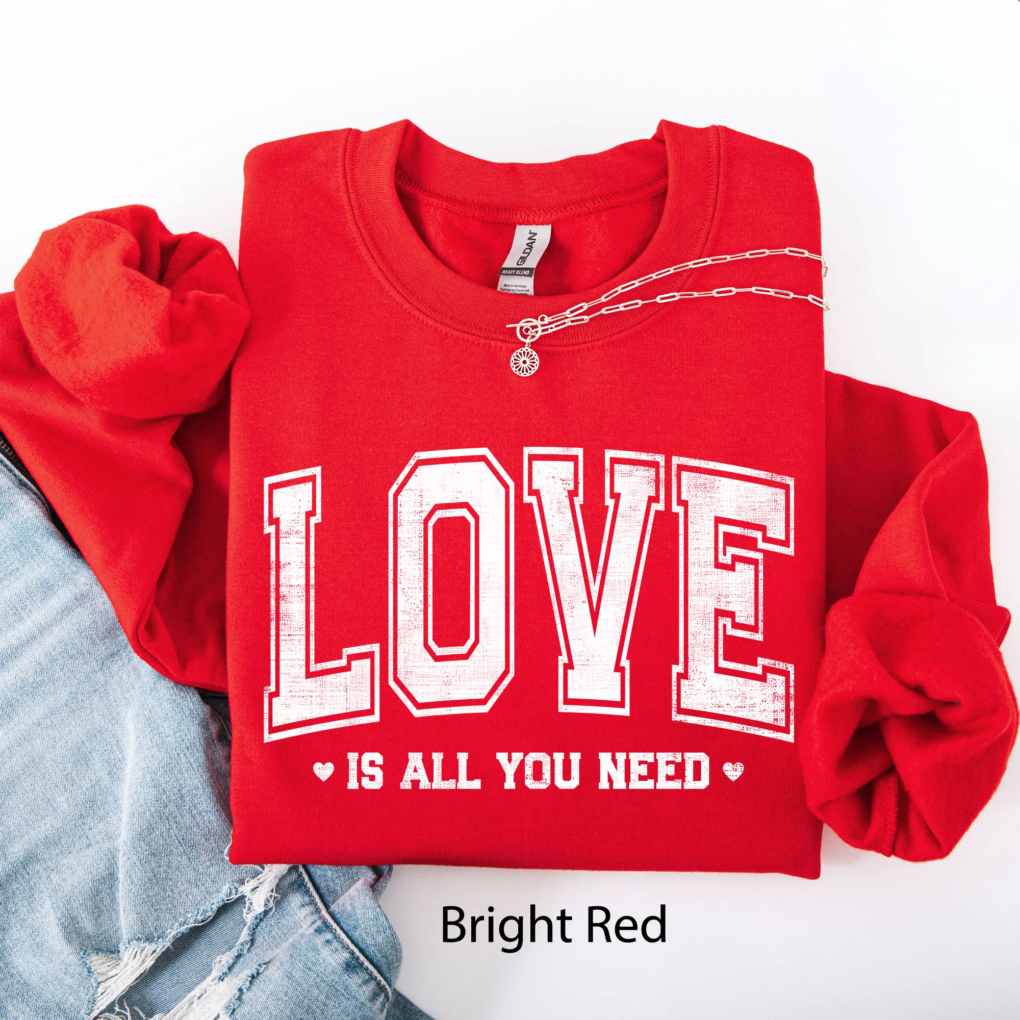 Love Is All You Need, Classic, Varsity, Valentine's Day Sweatshirt sold by Refinery Number One