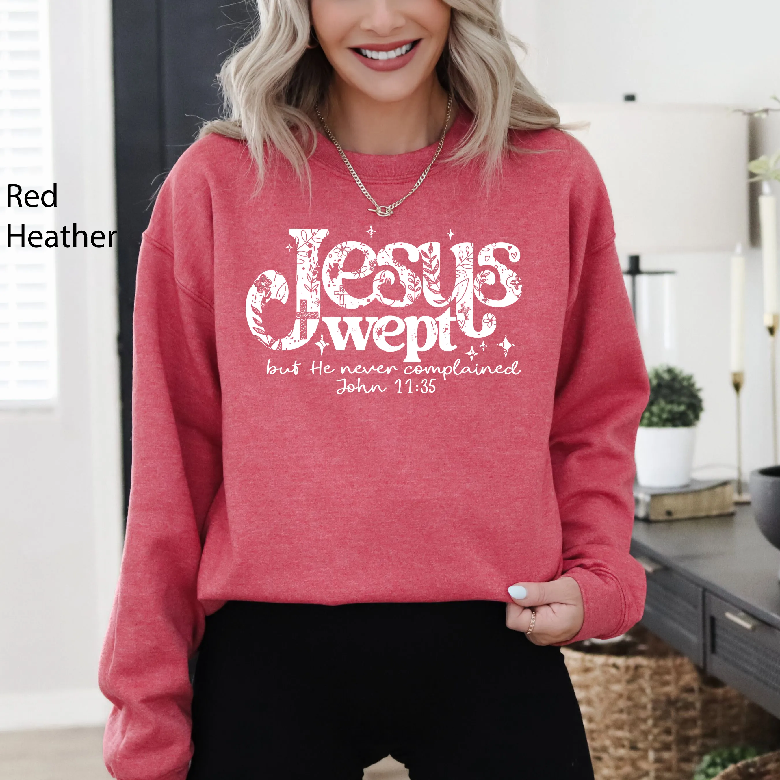 Jesus Wept, But He Never Complained, Strength, Christian, Faith, Gospel Sweatshirt sold by Refinery Number One product image thumbnail 5