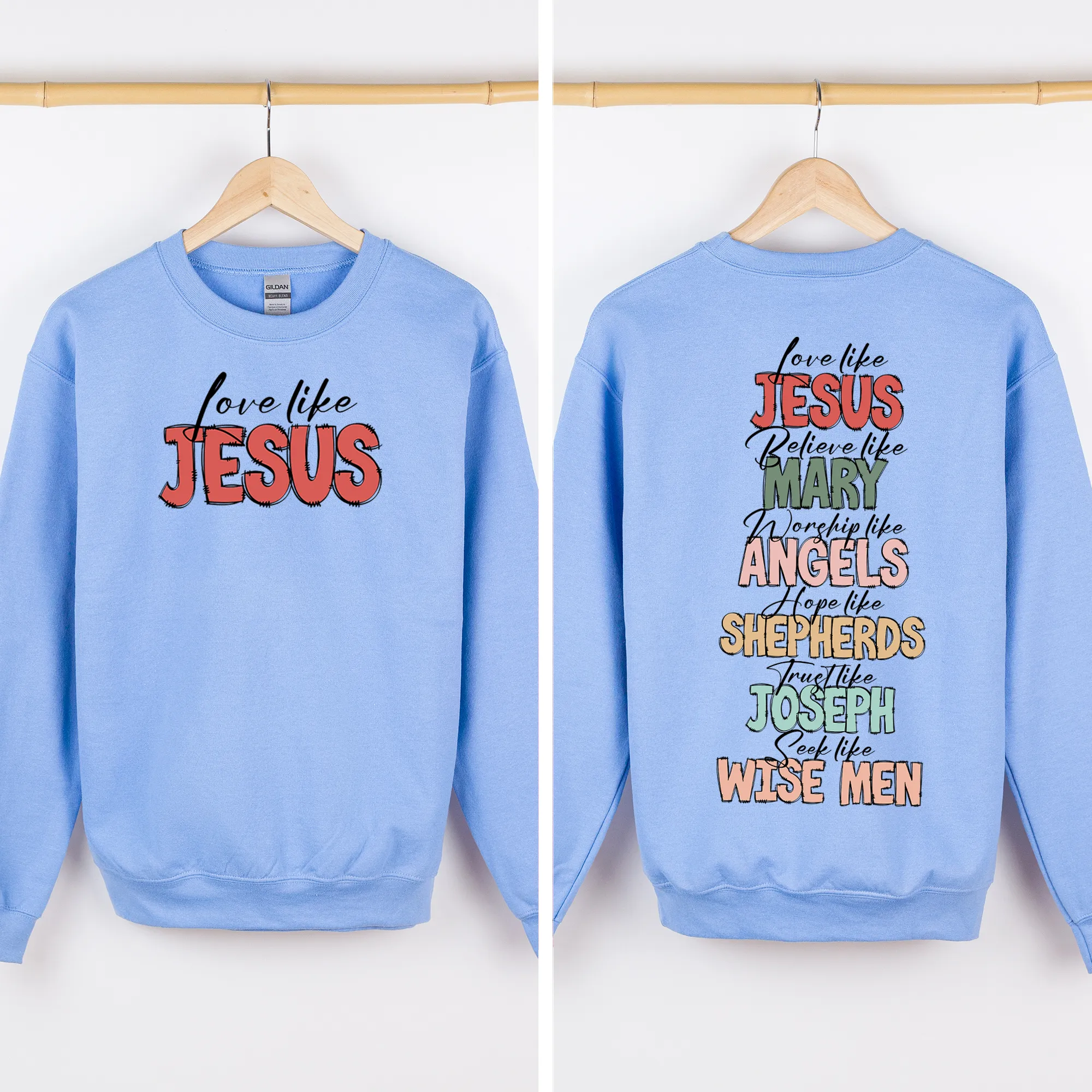 Love Like Jesus, Christmas, Christian, Faith, Gospel , Front and Back Sweatshirt sold by Refinery Number One product image thumbnail 4