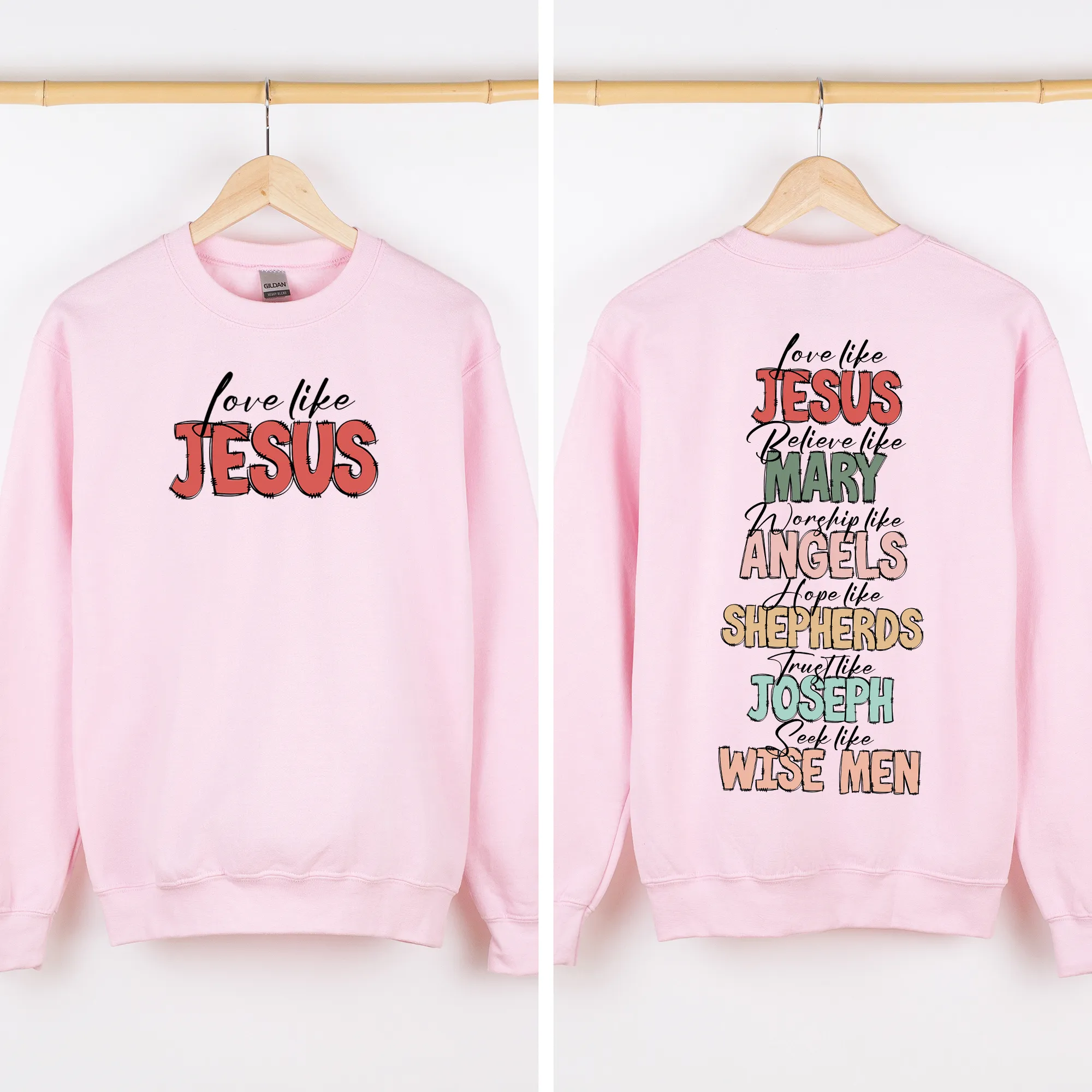 Love Like Jesus, Christmas, Christian, Faith, Gospel , Front and Back Sweatshirt sold by Refinery Number One product image thumbnail 2