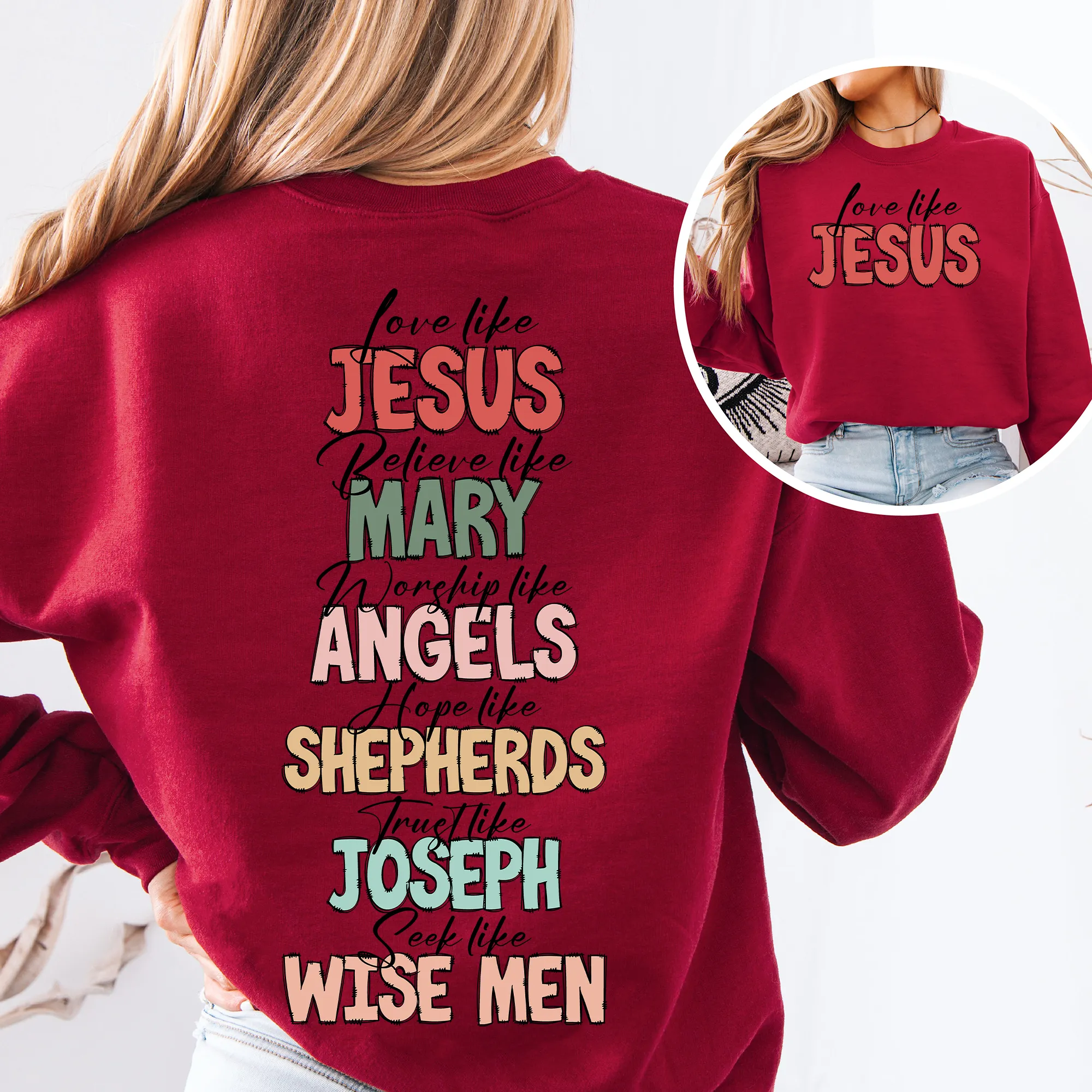 Love Like Jesus, Christmas, Christian, Faith, Gospel , Front and Back Sweatshirt sold by Refinery Number One product image thumbnail 5