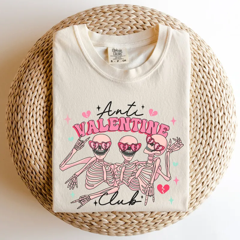 Anti Valentine's Club, Skeleton, Comfort Colors Tshirt, Valentine's Day sold by Refinery Number One