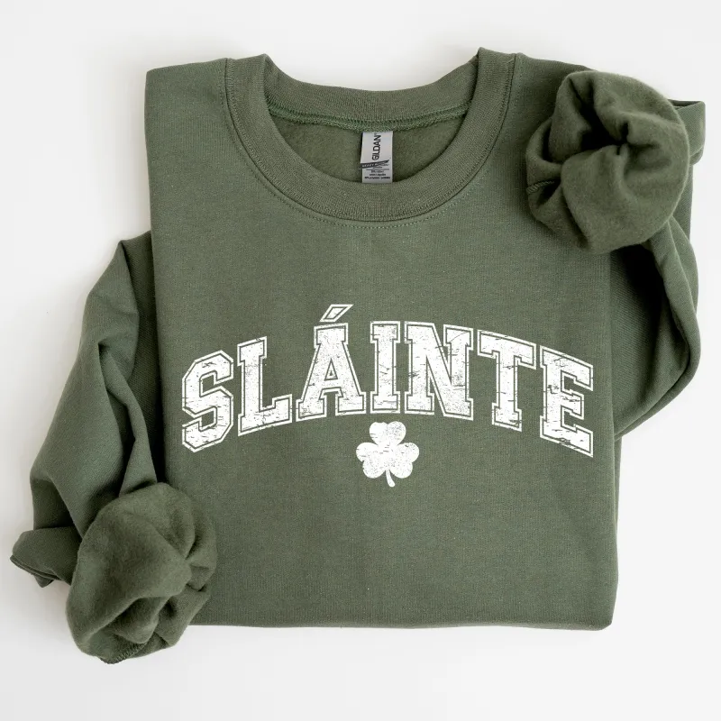 Slainte, Gaelic, Health, Luck, St Patrick's Day Sweatshirt sold by Refinery Number One