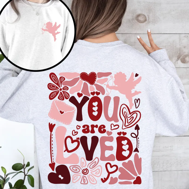 You Are Loved, Cupid, Valentine's Day, Love, Hearts, Front and Back Sweatshirt sold by Refinery Number One