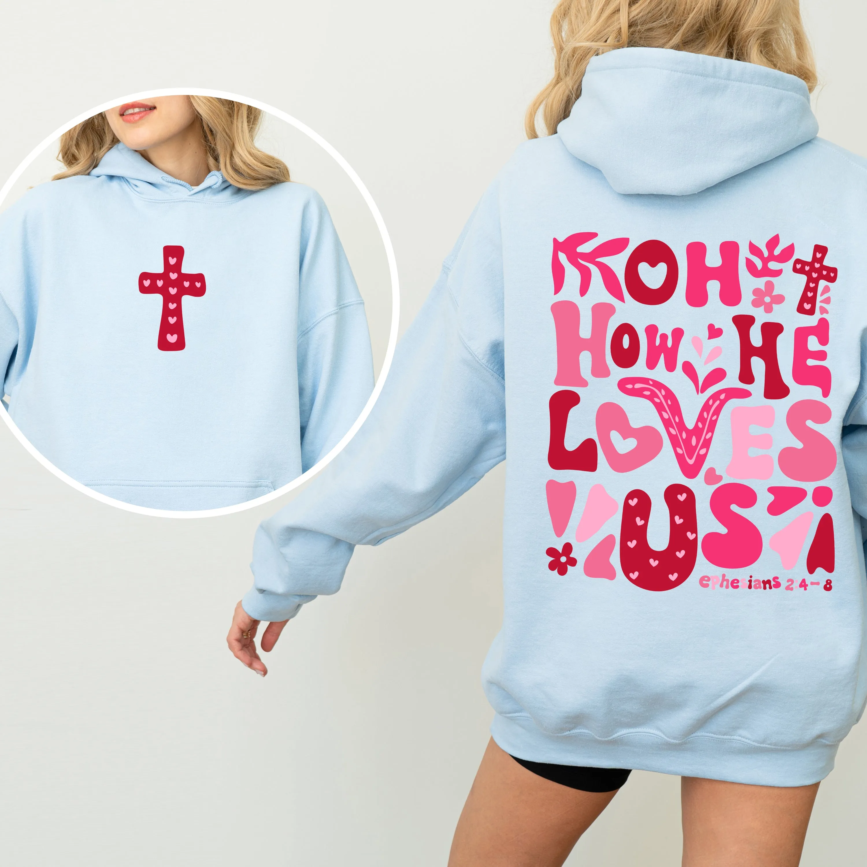 Oh How He Loves Us, Valentine's Day, Christian, Religious, Bible, Front and Back Hoodie, Hooded Sweatshirt sold by Refinery Number One product image thumbnail 4