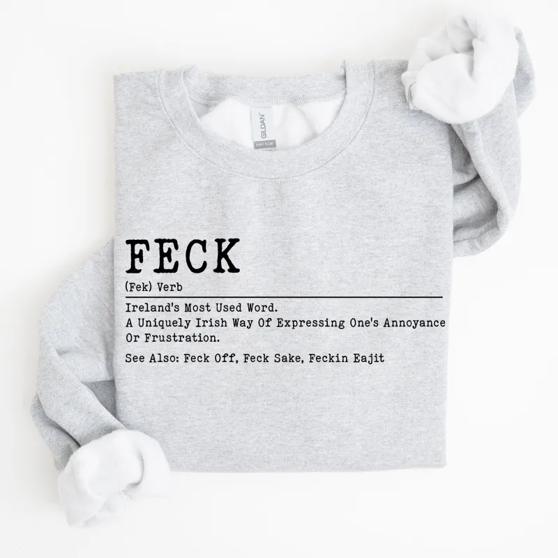 Feck Definition, Funny, Irish, Lucky, St. Paddy's Day, Clover, Shamrock, Lucky Charm, St Patrick's Day Sweatshirt sold by Refinery Number One