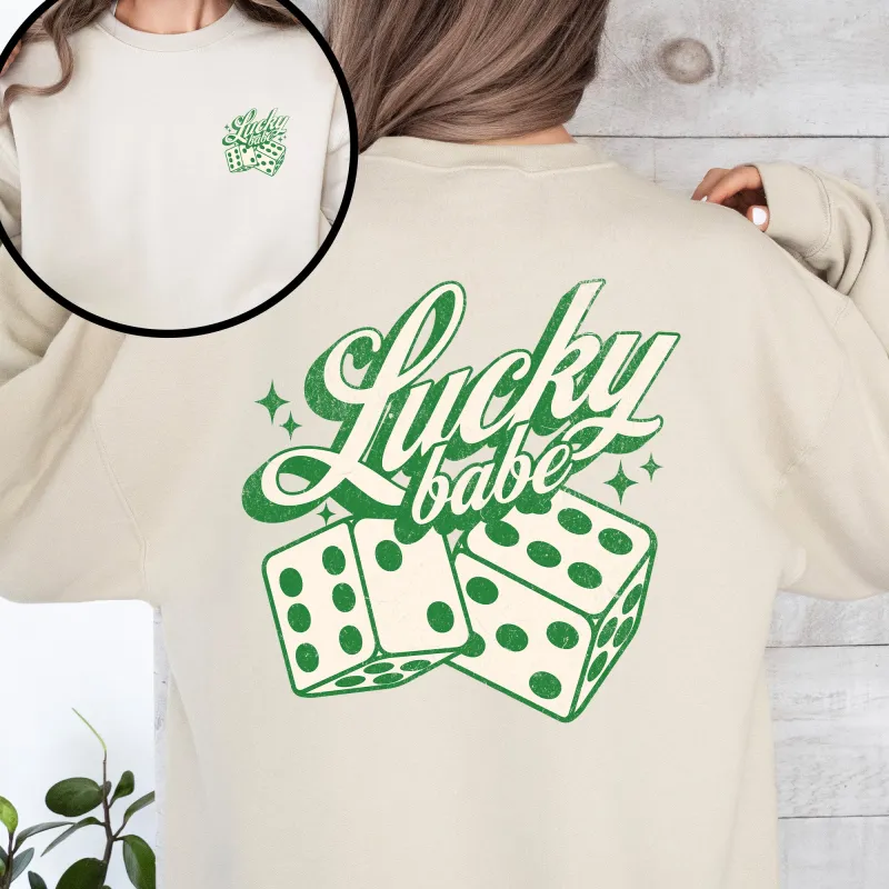 Lucky Babe, Dice, Las Vegas, St Patrick's Day, Shamrock, Clover, Lucky, Leprechaun Sweatshirt sold by Refinery Number One