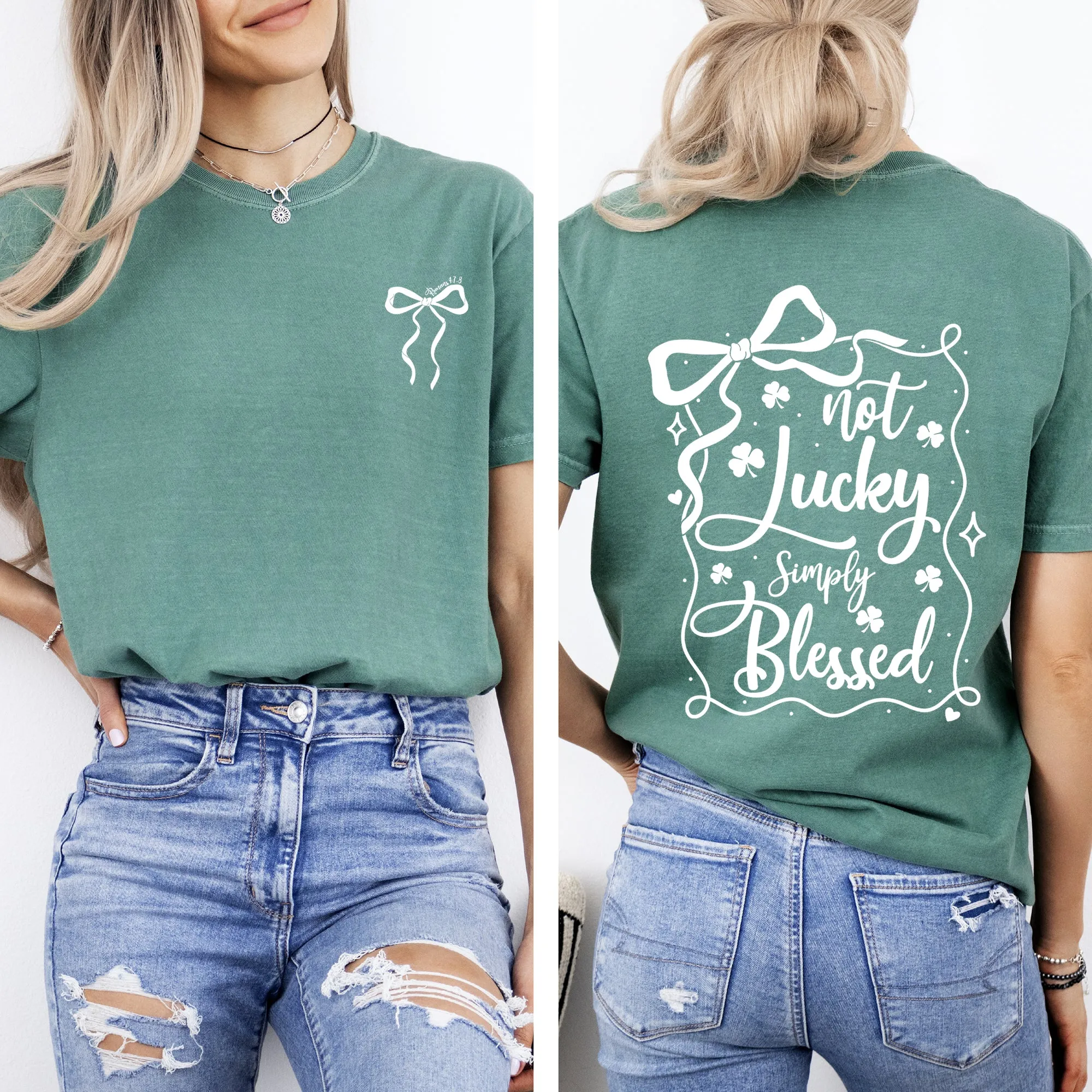 Not Lucky, Just Blessed, Ribbon, Bows, Coquette, Christian, St Patrick's Day, Shamrock, Clover, Lucky, Leprechaun Tshirt Comfort Colors T-Shirt sold by Refinery Number One