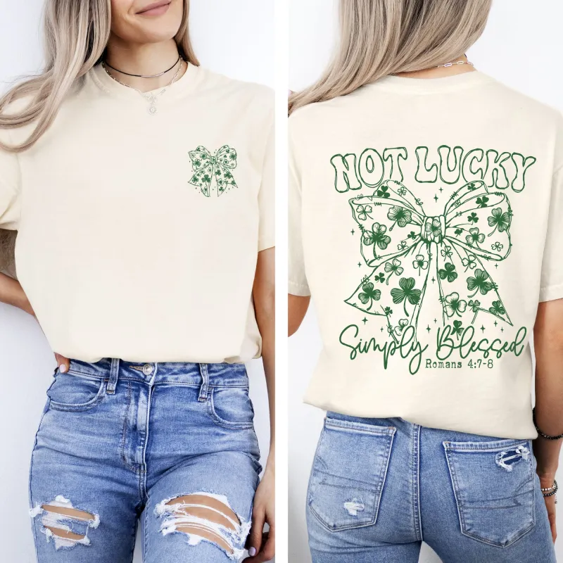 Not Lucky, Simply Blessed, Christian, Faith, St Patrick's Day, Shamrock, Clover, Lucky, Leprechaun Tshirt Comfort Colors T-Shirt sold by Refinery Number One