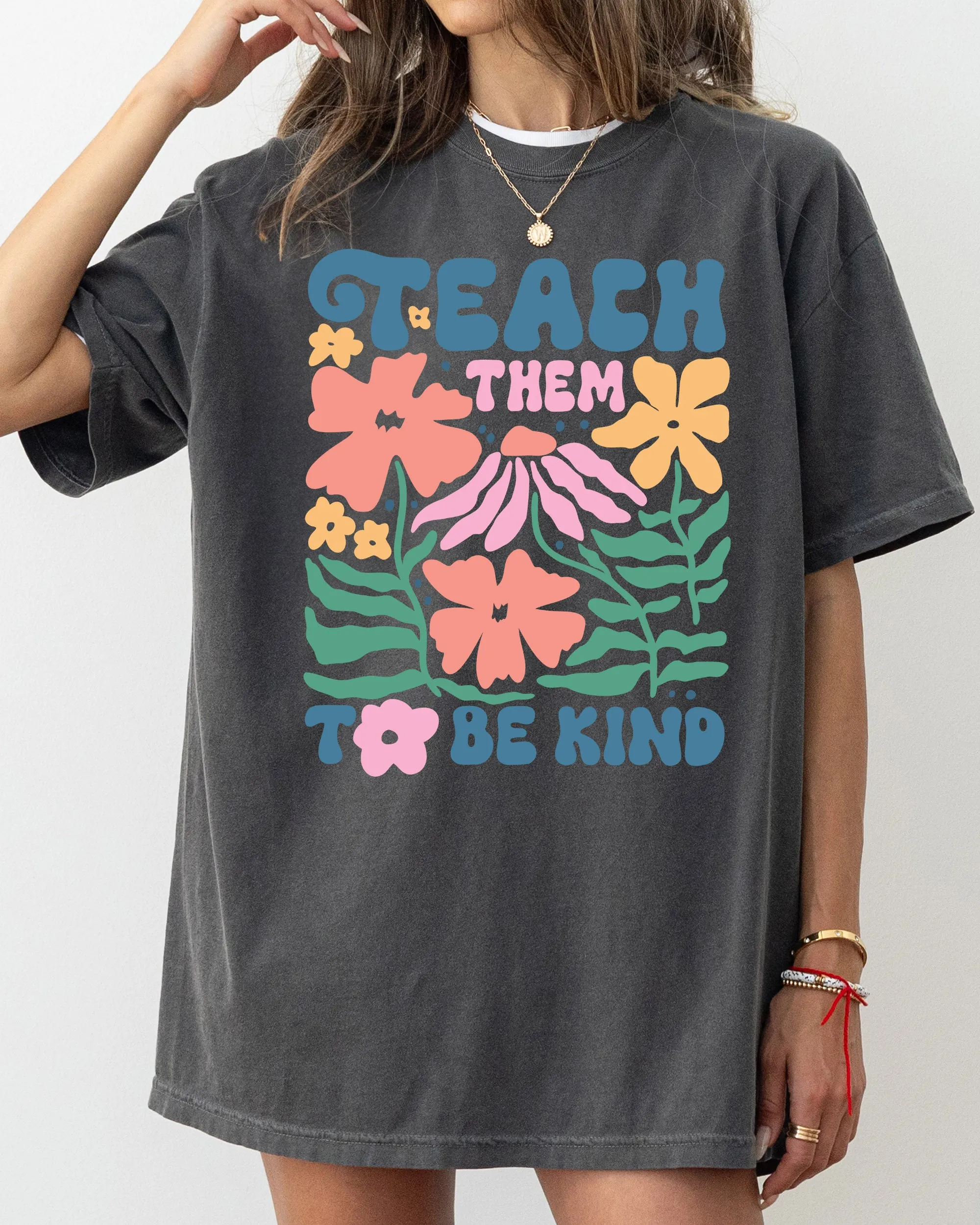 Teach Them To Be Kind Back To School Floral Boho Garden Inspire Confidence Comfort Colors Tee sold by Refinery Number One product image thumbnail 3
