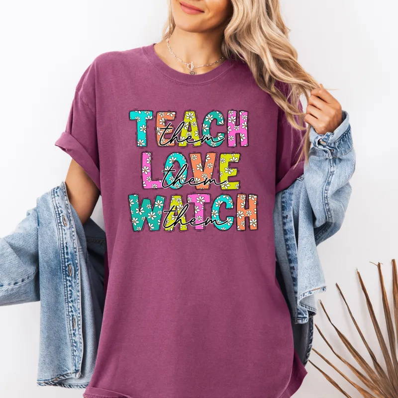 Teach Love Watch, Teacher, Back to School, First Day of School, Cute, Teacher Appreciation, Coquette, Comfort Colors T-Shirt sold by Refinery Number One