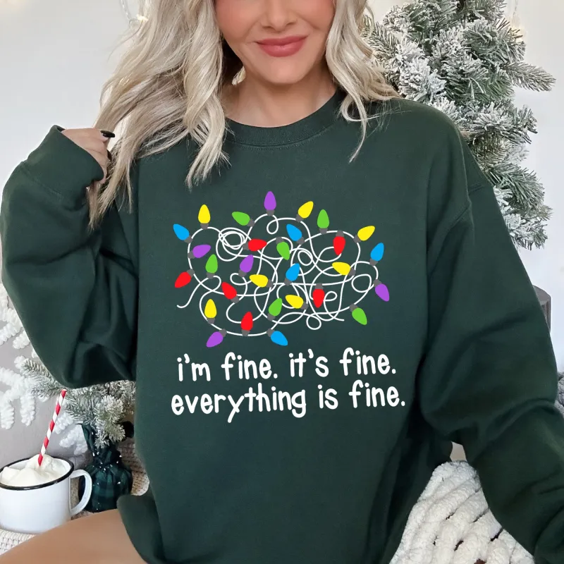 I'm Fine, It's Fine, Everything Is Fine, Christmas Sweatshirt sold by Refinery Number One