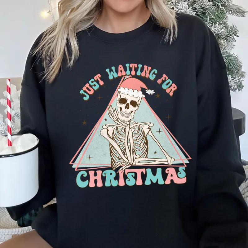 Just Waiting For Christmas, Skeleton Sweatshirt sold by Refinery Number One