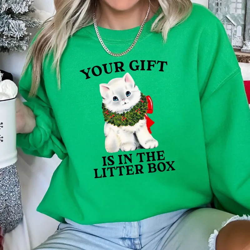 Your Gift Is In The Litter Box, Cat, Funny Christmas Sweatshirt sold by Refinery Number One
