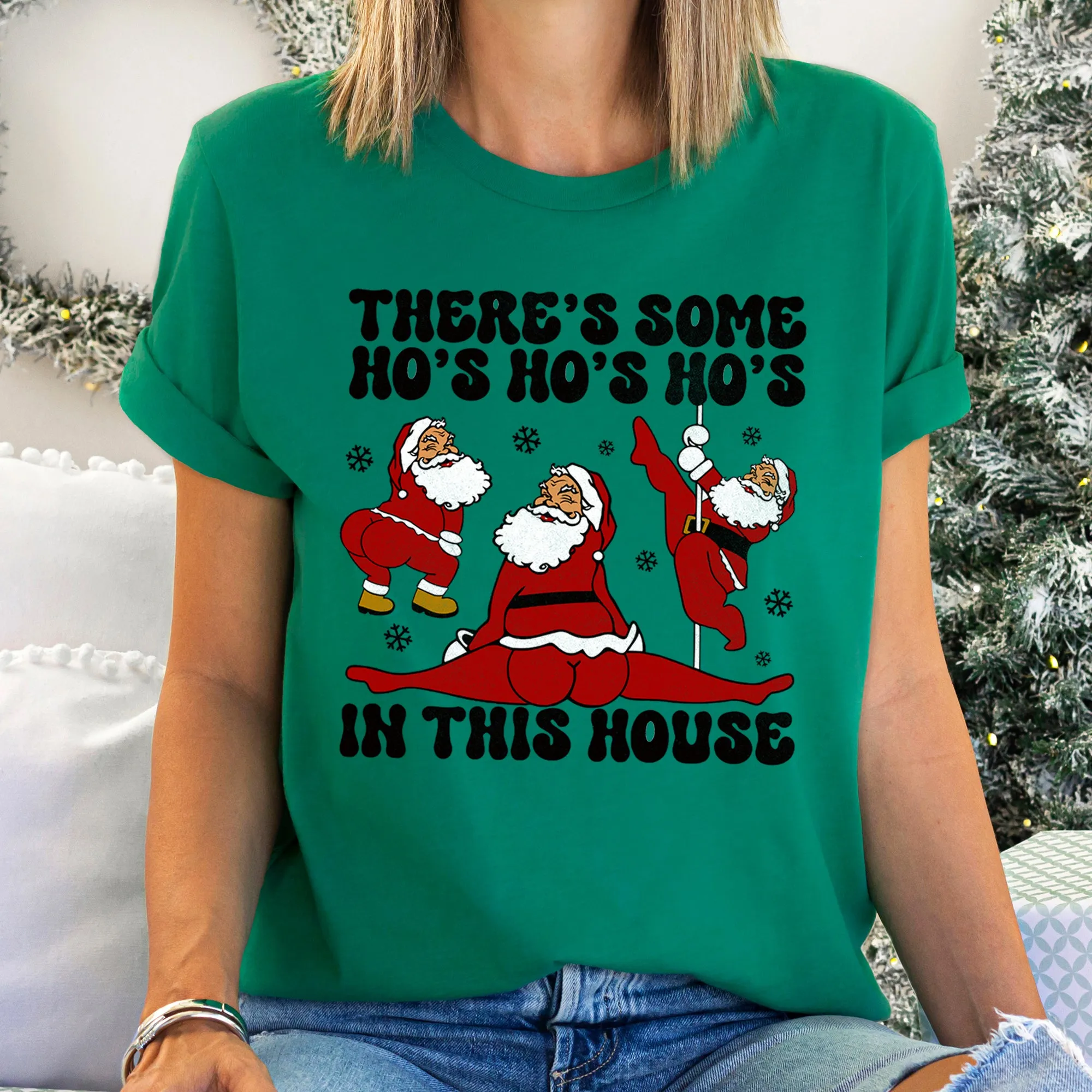There's Some Ho's In This House, Santa, Dancing, Twerk, Retro, Naughty, Super Soft Tshirt sold by Refinery Number One product image thumbnail 2