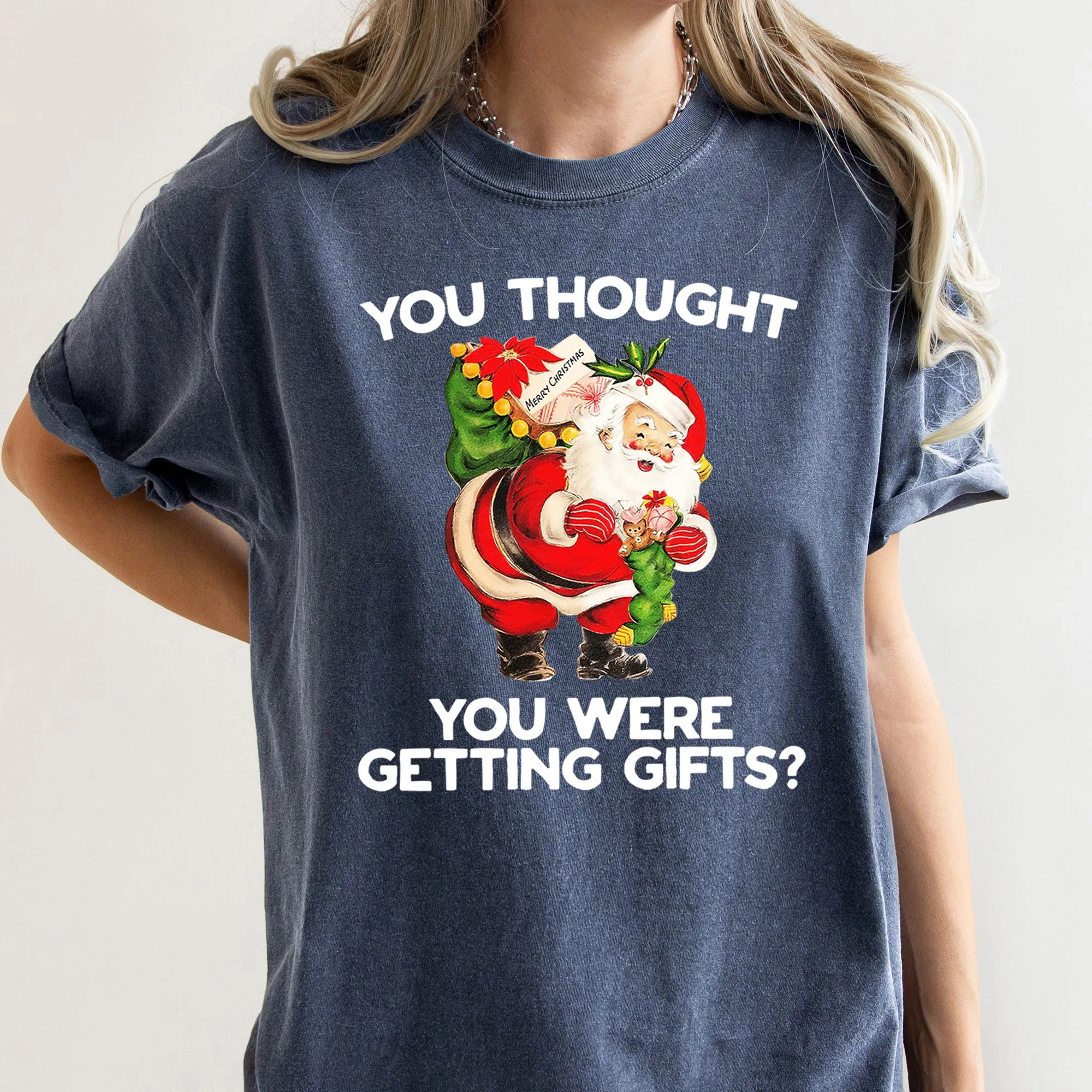 You Thought You Were Getting Gifts, Santa, Naughty, Christmas, Comfort Colors Tshirt sold by Refinery Number One product image thumbnail 3