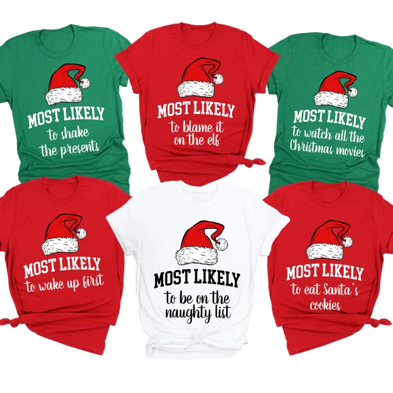 Most Likely To Christmas Family Tees - 40 Designs! Comfort Colors T-Shirt sold by Refinery Number One