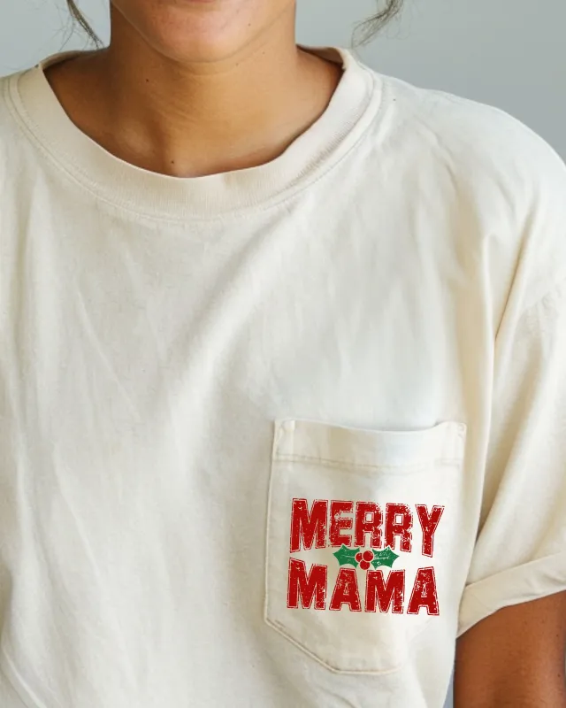 Merry Mama, Pocket, Christmas, Winter, Santa, Snow, Xmas Pocket Tee Comfort Colors T-Shirt sold by Refinery Number One