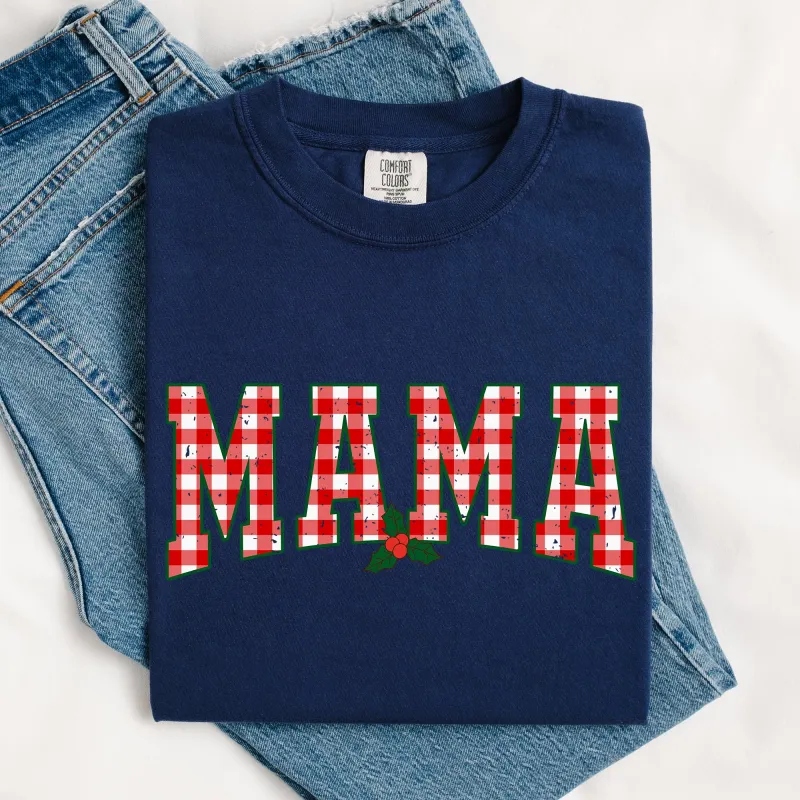 Mama, Red Checkered Christmas Plaid, Holly, Winter, Santa, Xmas Tshirt Comfort Colors T-Shirt sold by Refinery Number One