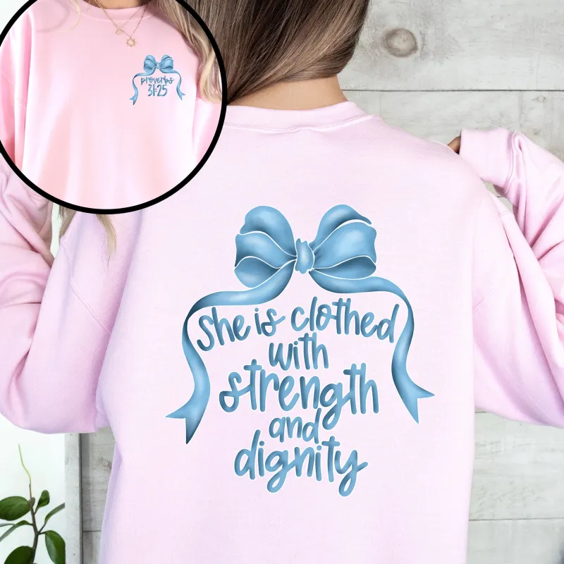 She Is Clothed With Strength and Dignity, Front and Back, Proverbs, Bows, Ribbon, Girly, Religious, Christmas, Faith Sweatshirt sold by Refinery Number One