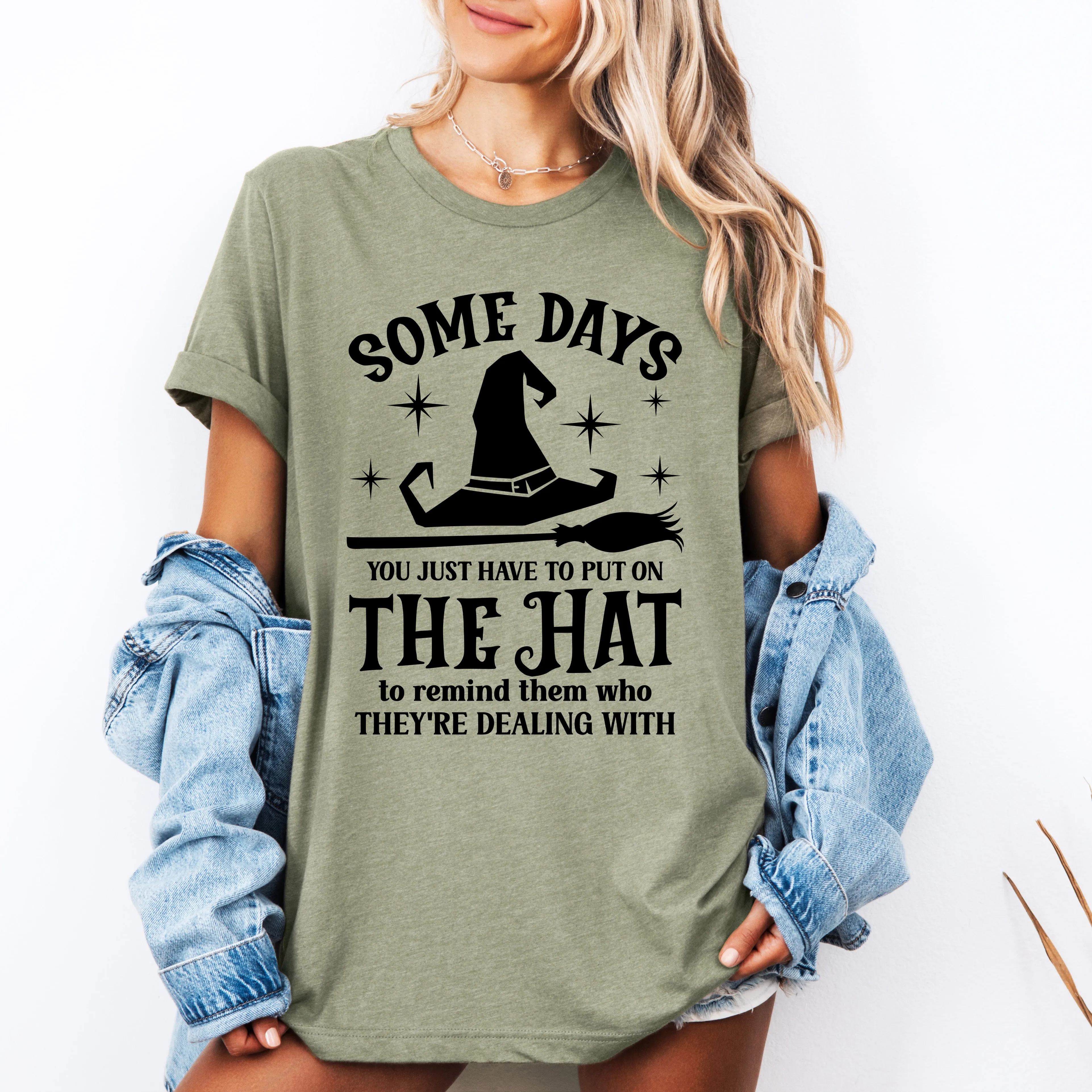 Some Days You Have To Put On The Hat, Witch, Halloween, Funny, Sassy, Tshirt sold by Refinery Number One product image thumbnail 2