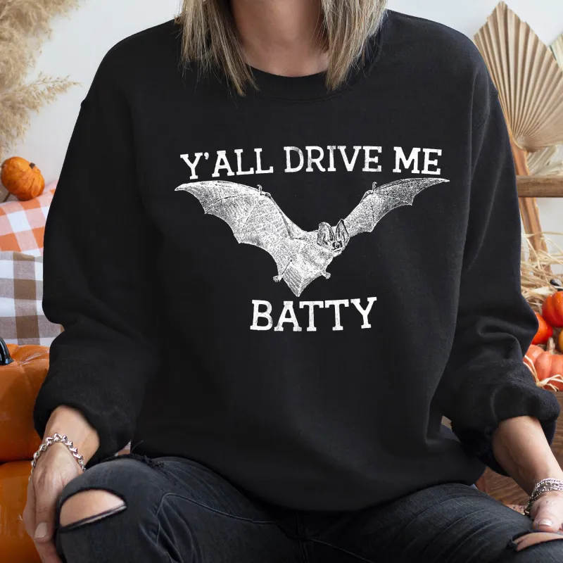 Y'all Drive Me Batty Vintage Halloween Sweatshirt sold by Refinery Number One