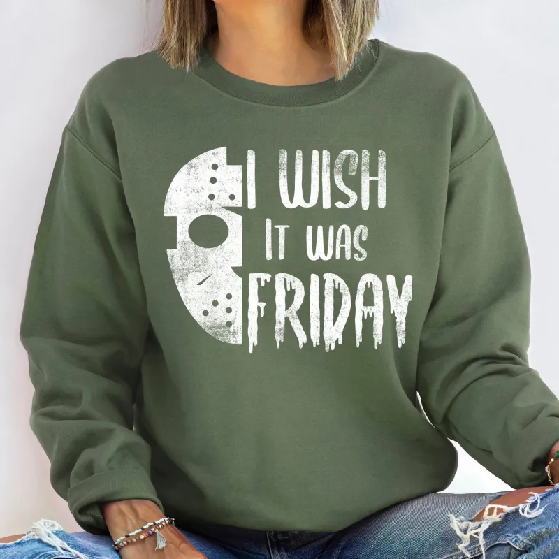 Wish It Was Friday Halloween Sweatshirt sold by Refinery Number One
