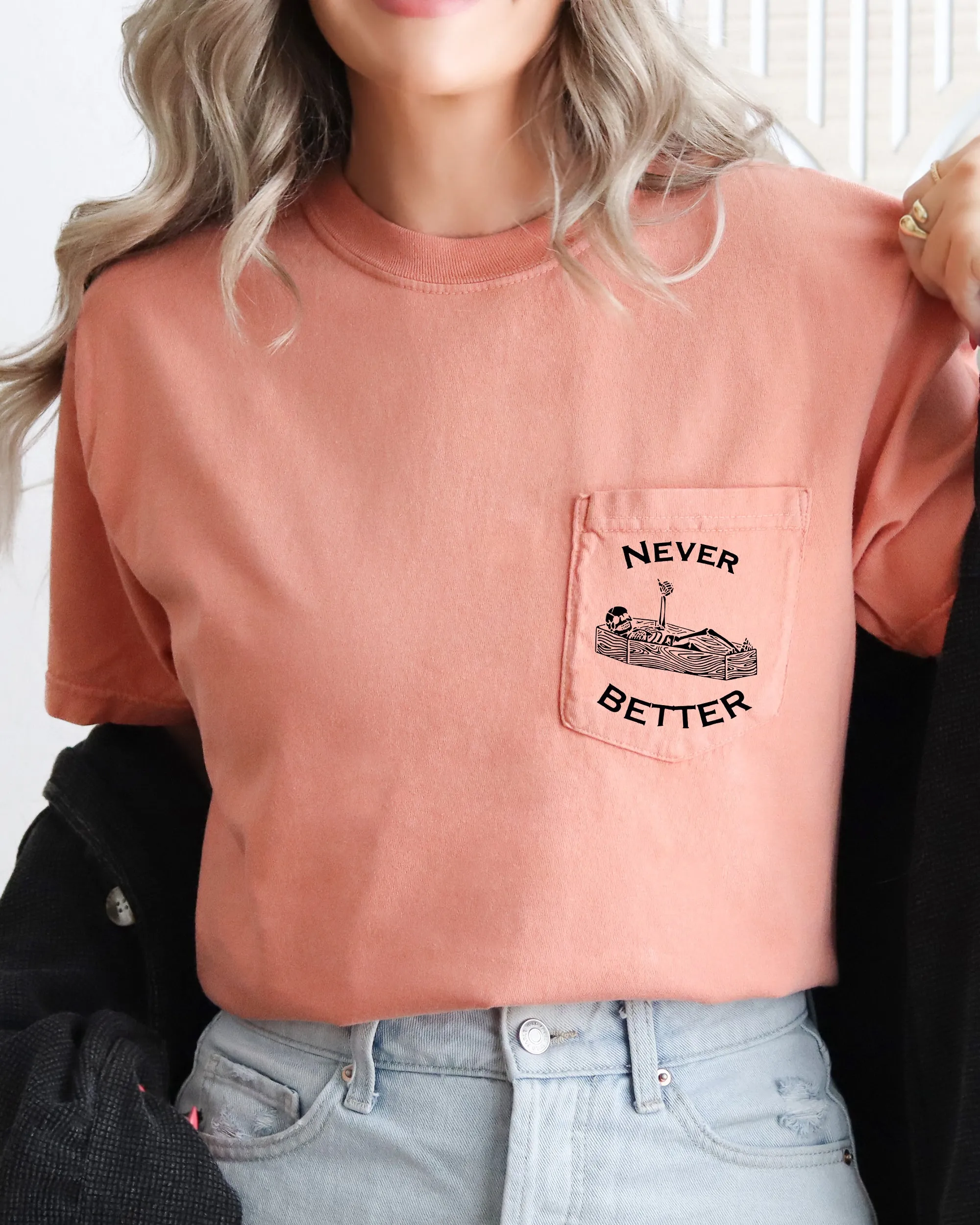 Never Better, Skeleton, Halloween Pocket Tee Comfort Colors T-Shirt sold by Refinery Number One product image thumbnail 4