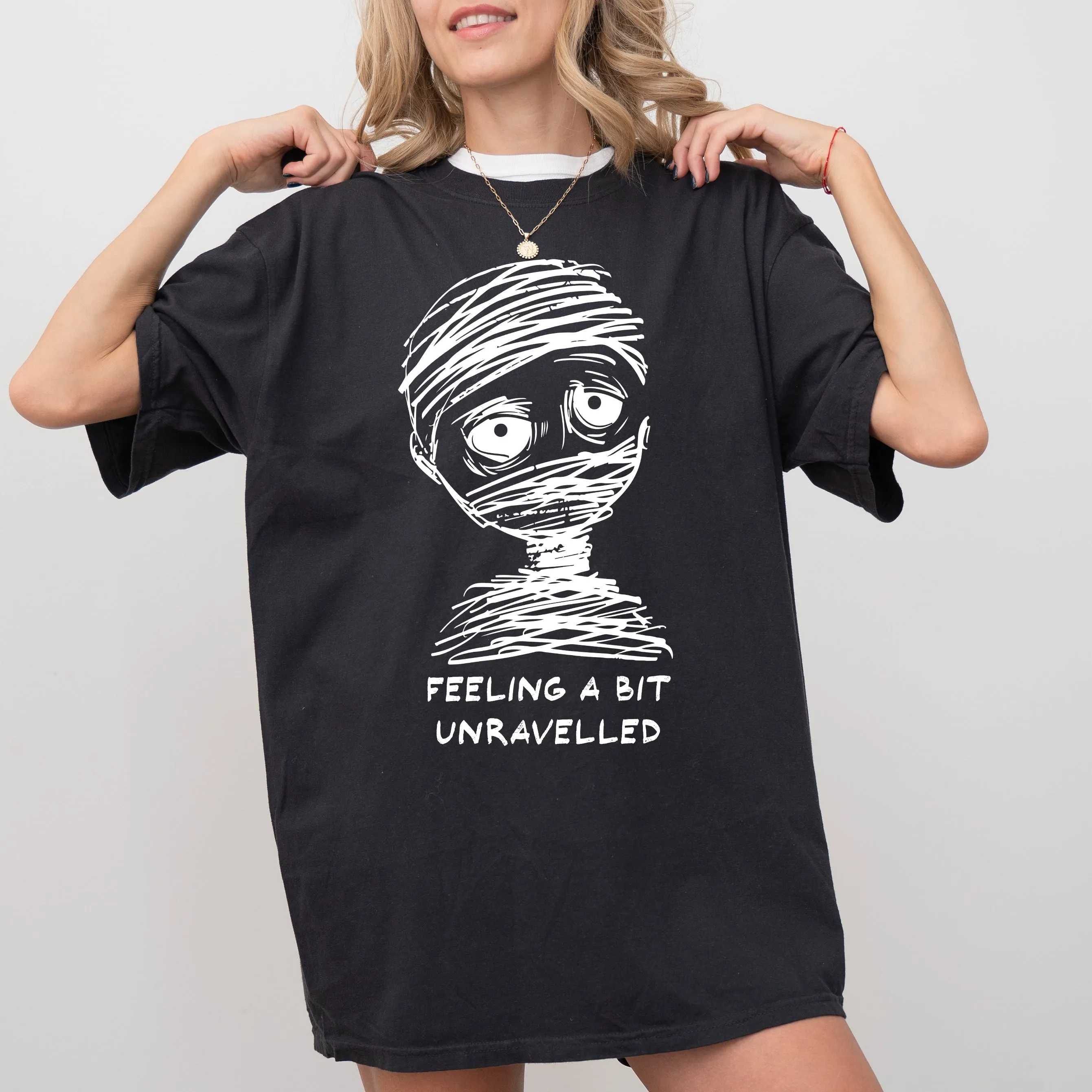 Feeling A Bit Unravelled, Mummy, Aesthetic, Funny, Meme, Halloween, Witch, Spooky, Costume, Skeleton, Mental Health Tshirt Comfort Colors T-Shirt sold by Refinery Number One