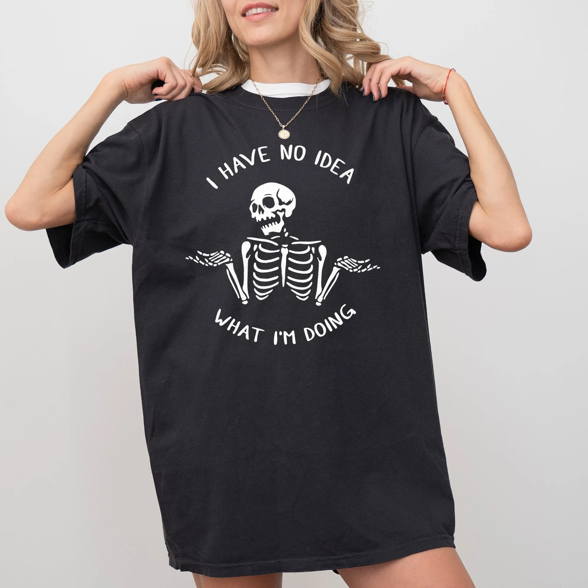 I Have No Idea Skeleton Ghost Witch Skull Meme Halloween Costume Comfort Colors Tee sold by Refinery Number One product image thumbnail 4