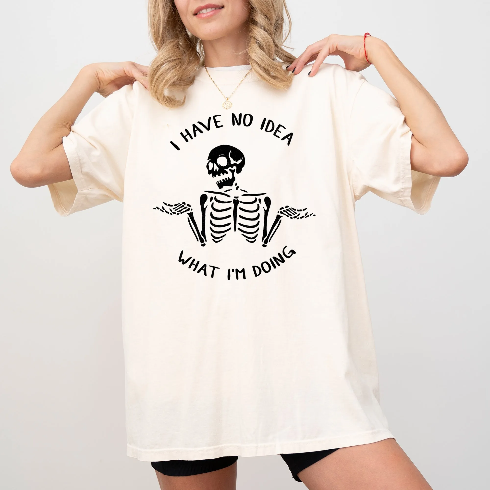 I Have No Idea Skeleton Ghost Witch Skull Meme Halloween Costume Comfort Colors Tee sold by Refinery Number One product image thumbnail 2
