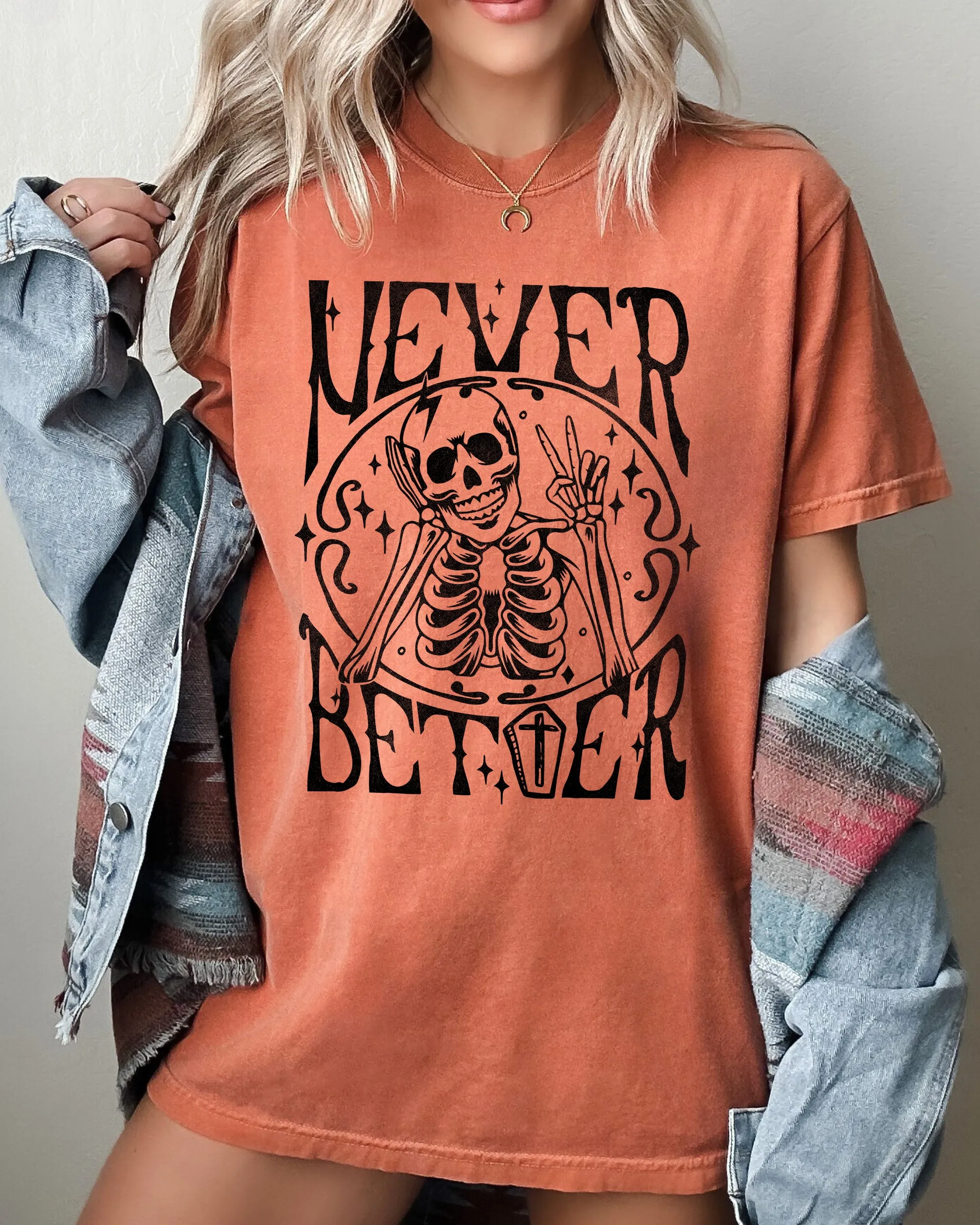 Never Better Skeleton, Peace, Ghost, Witch, Skull, Funny, Spooky, Aesthetic, Meme, Halloween, Costume, Tshirt Comfort Colors T-Shirt sold by Refinery Number One product image thumbnail 2