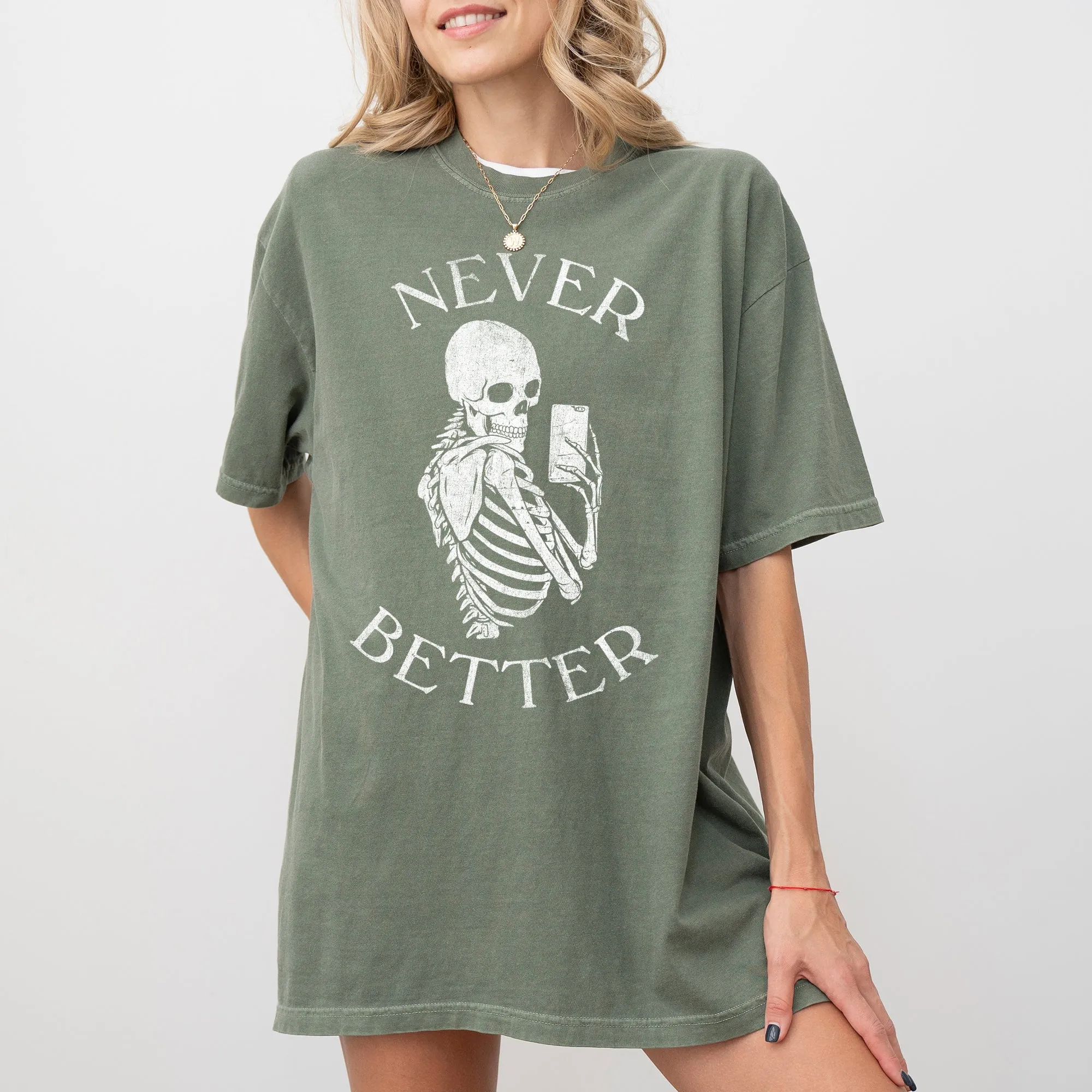 Never Better, Selfie, Skeleton, Ghost, Witch, Skull, Funny, Spooky, Aesthetic, Meme, Halloween, Costume, Tshirt Comfort Colors T-Shirt sold by Refinery Number One product image thumbnail 5