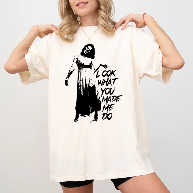 Look What You Made Me Do, Skeleton, Ghost, Spooky, Scary, Skull, Western, Witch, Aesthetic, Meme, Halloween, Costume, Tshirt Comfort Colors T-Shirt sold by Refinery Number One