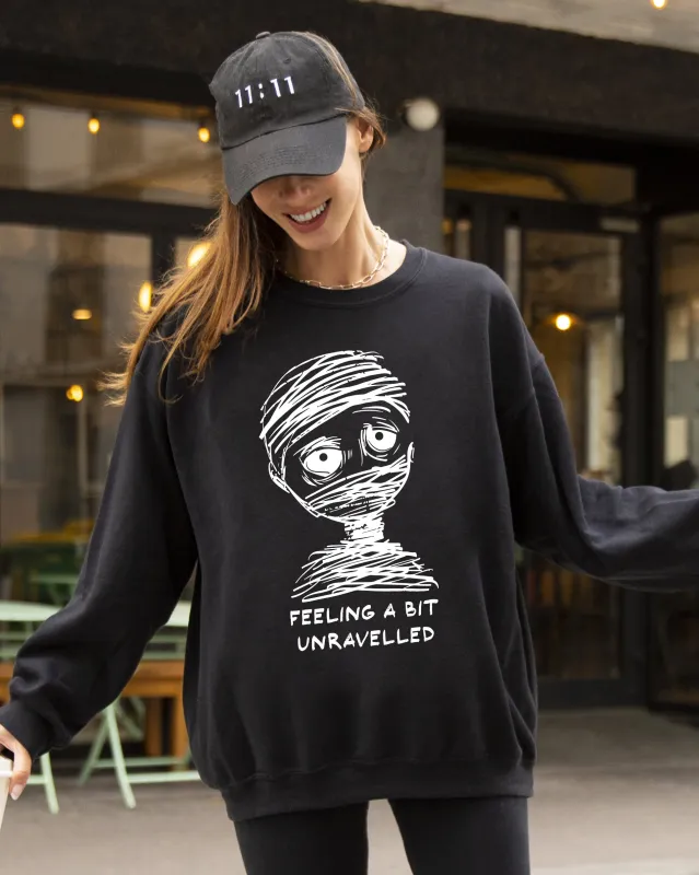 Feeling A Bit Unravelled, Mummy, Aesthetic, Funny, Meme, Halloween, Witch, Spooky, Costume, Skeleton, Mental Health Sweatshirt sold by Refinery Number One
