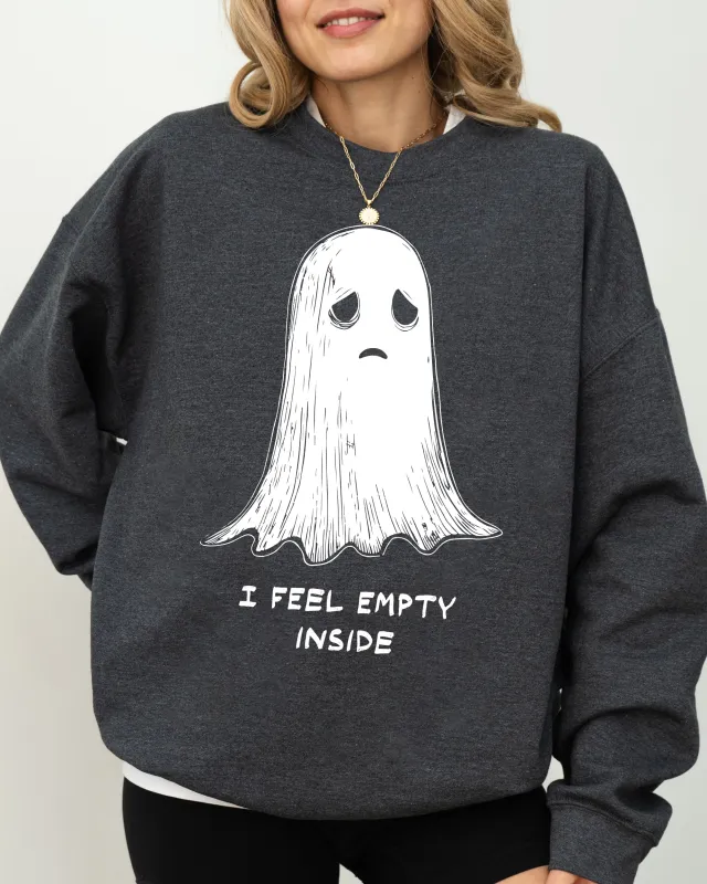 I Feel Empty Inside, Ghost, Aesthetic, Funny, Meme, Halloween, Witch, Spooky, Costume, Skeleton, Mental Health Sweatshirt sold by Refinery Number One