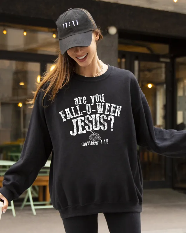 Are You Fall-O-Ween Jesus, Skeleton, Funny, Ghost, Spooky, Witch, Aesthetic, Meme, Halloween, Costume Sweatshirt sold by Refinery Number One