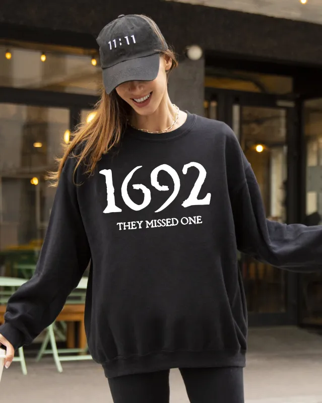 1692, They Missed One, Skeleton, Ghost, Witch, Skull, Spooky, Aesthetic, Meme, Halloween, Costume Sweatshirt sold by Refinery Number One