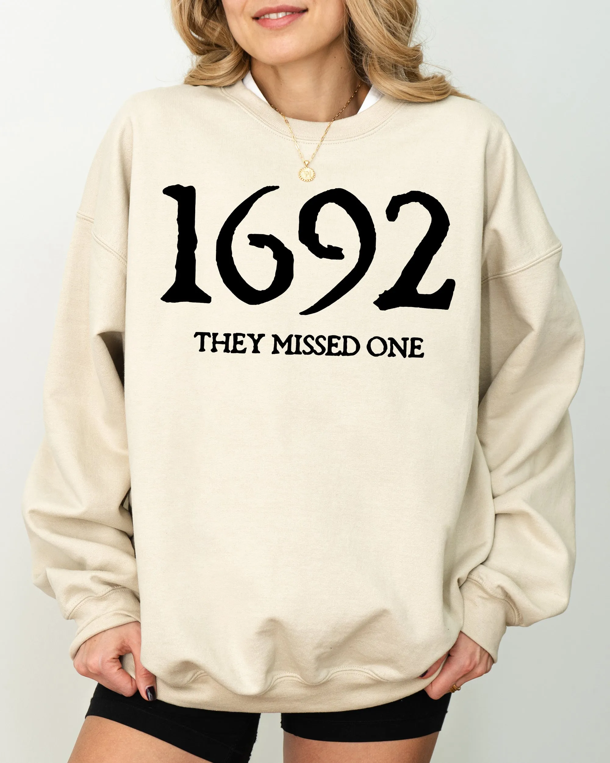 1692, They Missed One, Skeleton, Ghost, Witch, Skull, Spooky, Aesthetic, Meme, Halloween, Costume Sweatshirt sold by Refinery Number One product image thumbnail 4