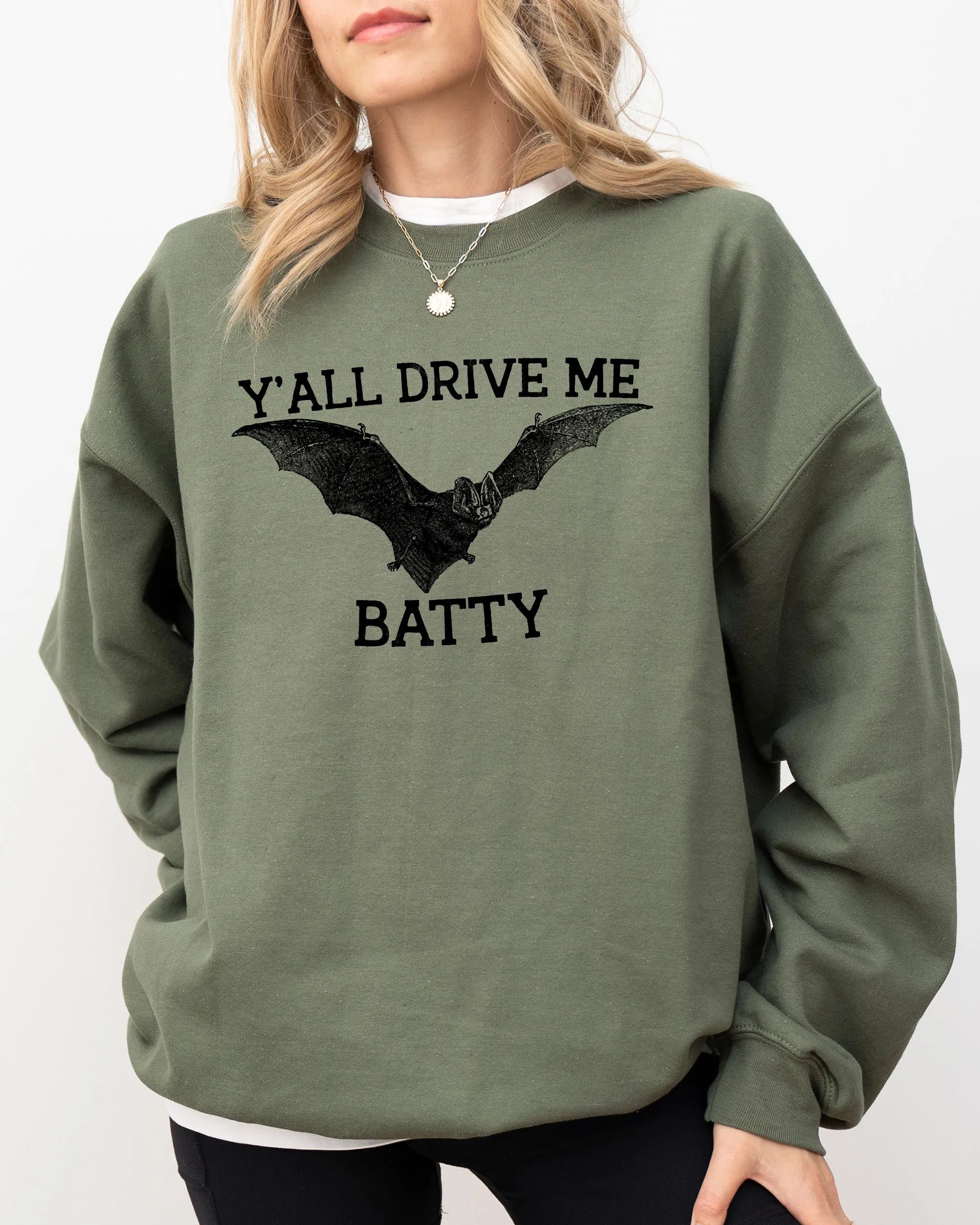Y'All Drive Me Batty, Spooky, Bat, Ghost, Witch, Skull, Aesthetic, Meme, Halloween, Costume Sweatshirt sold by Refinery Number One product image thumbnail 3