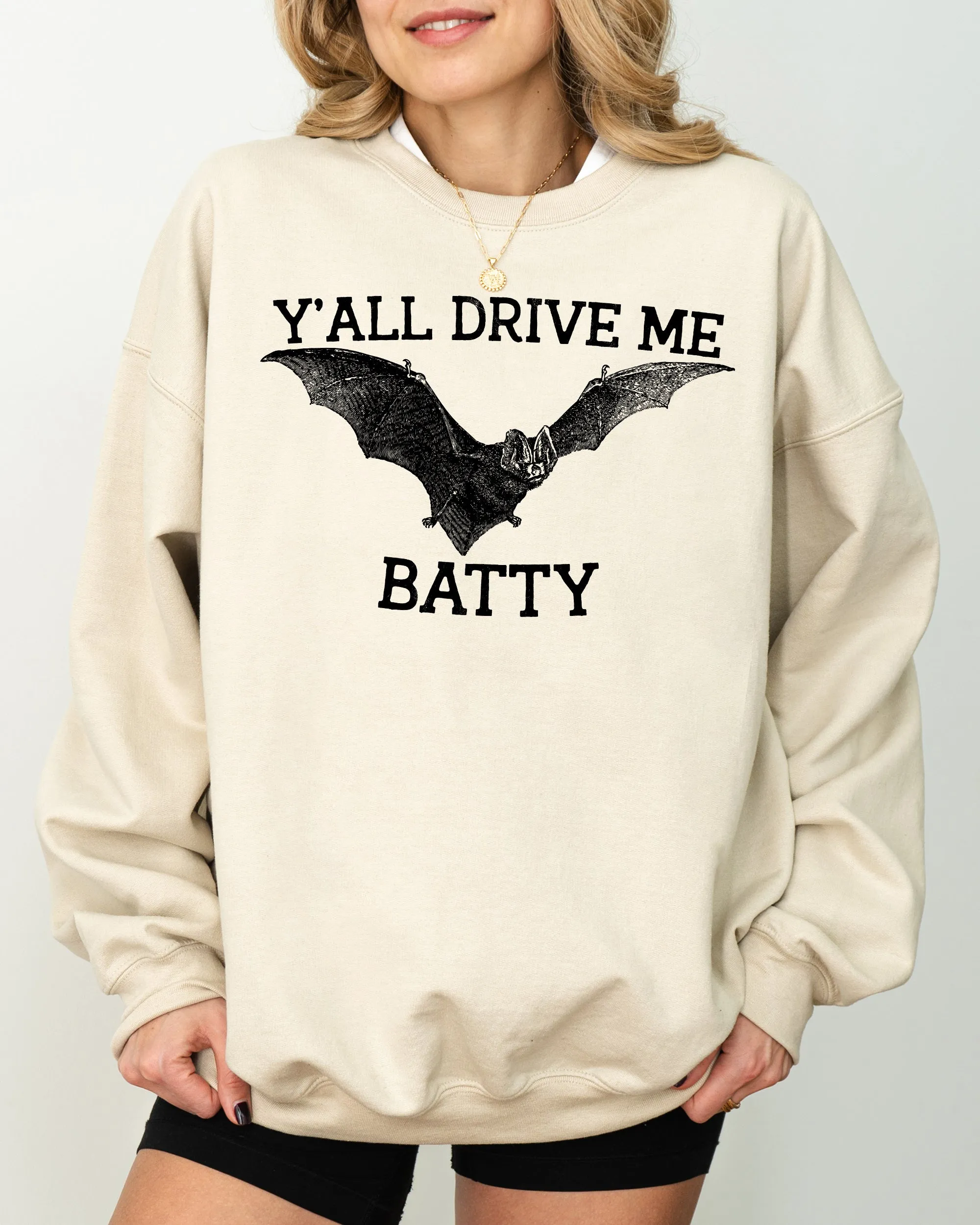 Y'All Drive Me Batty, Spooky, Bat, Ghost, Witch, Skull, Aesthetic, Meme, Halloween, Costume Sweatshirt sold by Refinery Number One product image thumbnail 4